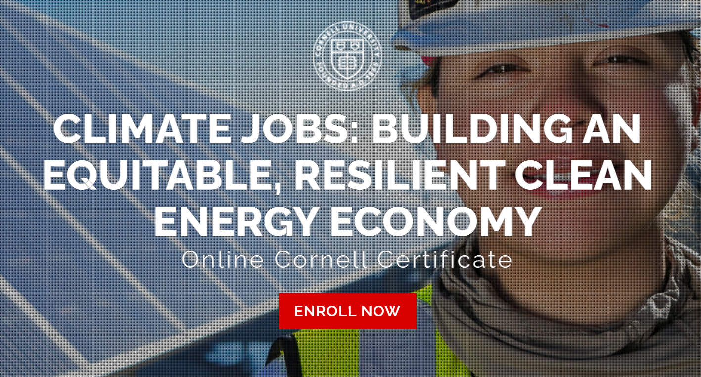 Cornell ILR Climate Jobs Institute Launches New Online Certificate ...