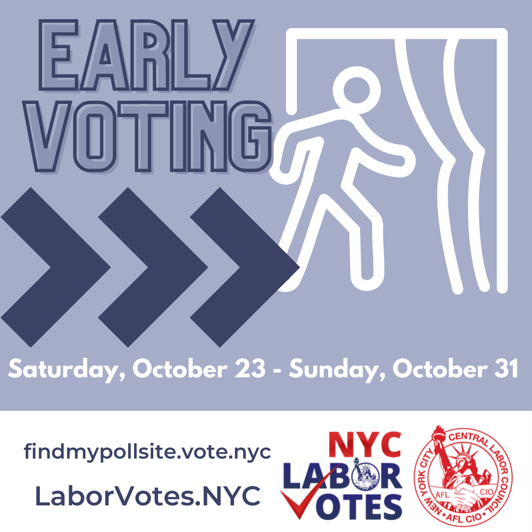 Early Voting Starts Tomorrow! | New York City Central Labor Council