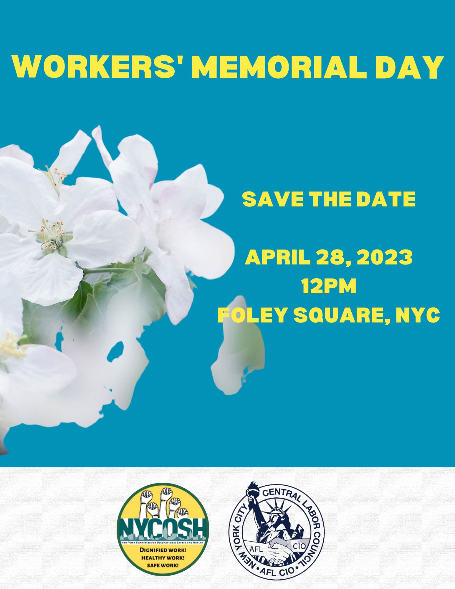 Join the NYC CLC and NYCOSH for Workers Memorial Day April 28th New