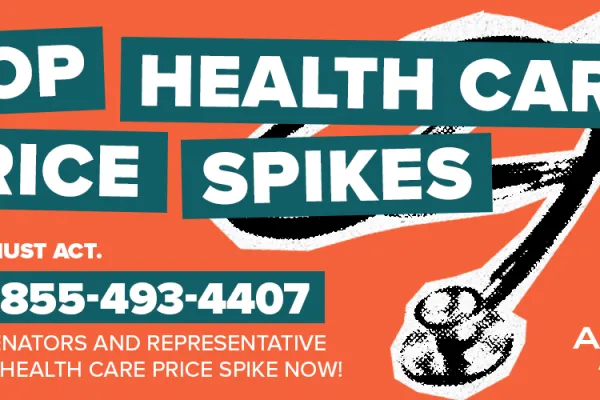 CALL: Stop Healthcare Price Spikes