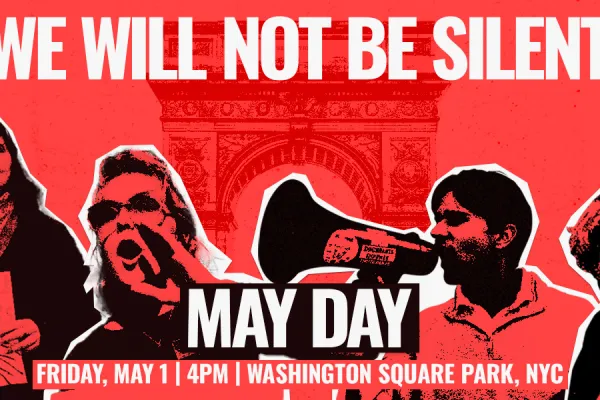 May Day 2026: We Will Not Be Silent