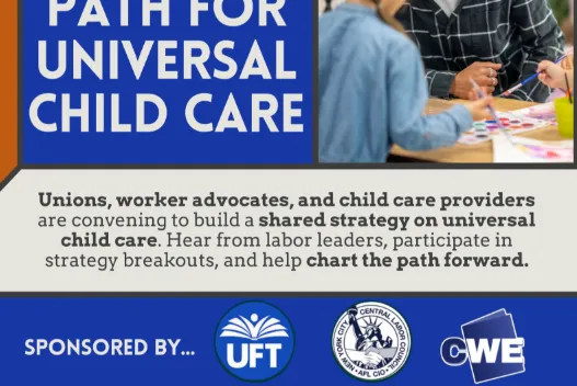 The NY Childcare Coalition Presents: A Labor Path for Universal Child Care