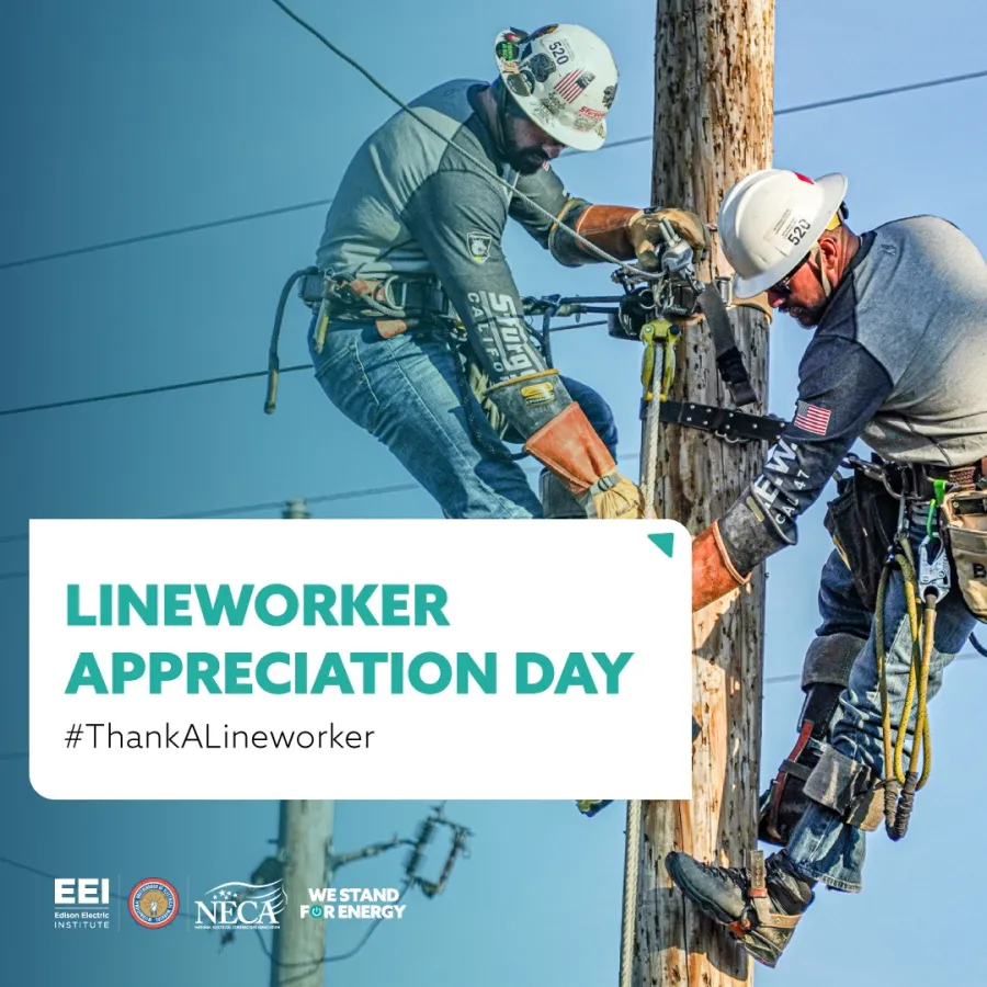 Thank a Lineworker! Lineworkers Appreciation Day 2025