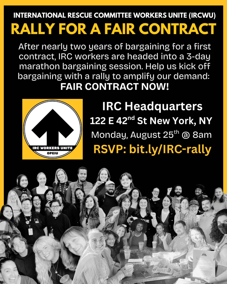 Rally with IRC Workers as they demand a First Contract Now!