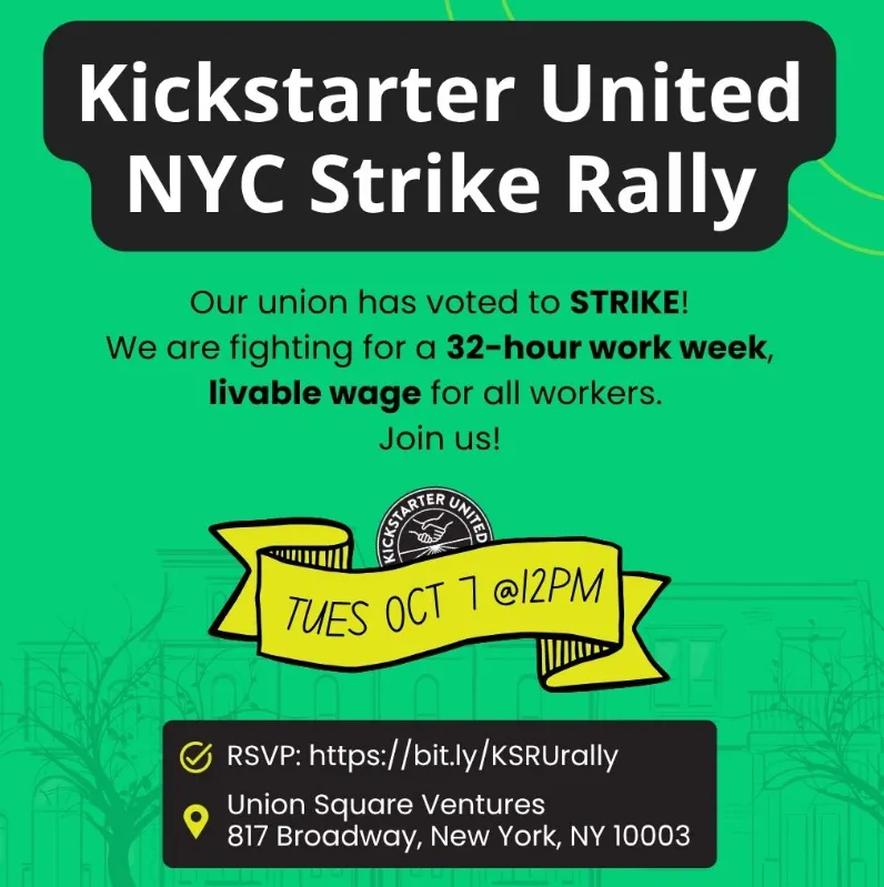 Rally with Kickstarter United Workers on Strike!  Tuesday, October 7, 12PM