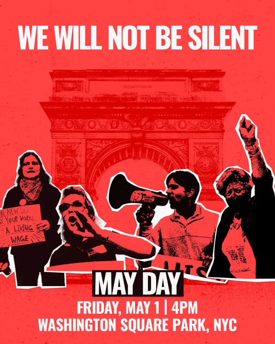 NYC MAY DAY 2026: We Will Not Be Silent!