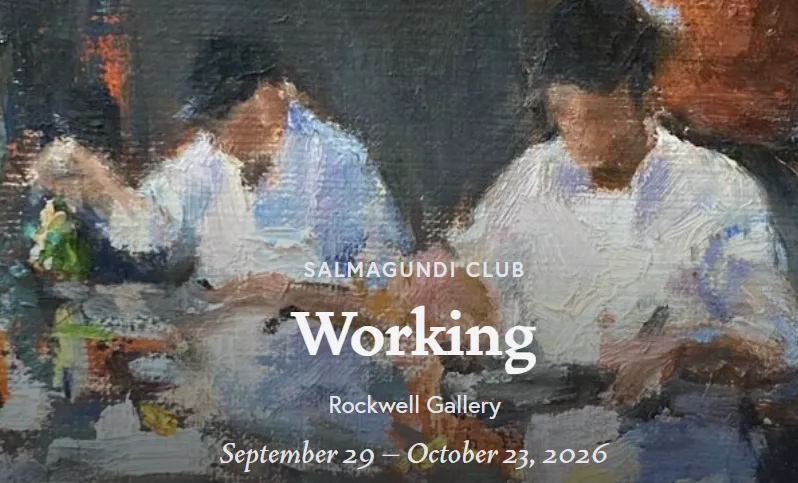 Invitation for NYC's Union Workers: Salmagundi Club's "Working" Exhibition (Deadline Aug 17)