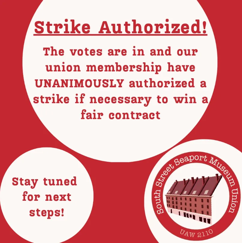 South Street Seaport Museum Staff Vote to Authorize Strike