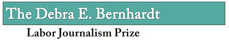 bernhardt-labor-journalism-awards-deadline-entries-730bernhardt.png