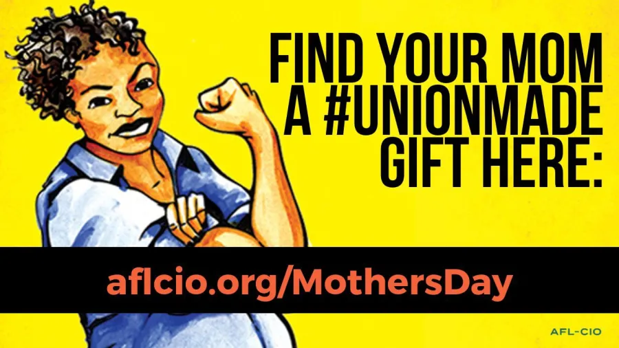 unionmade-mothers-day-unionmademothersday.jpg